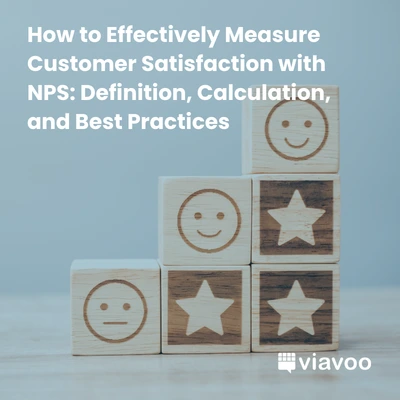How to Effectively Measure Customer Satisfaction with NPS: Definition, Calculation, and Best Practices