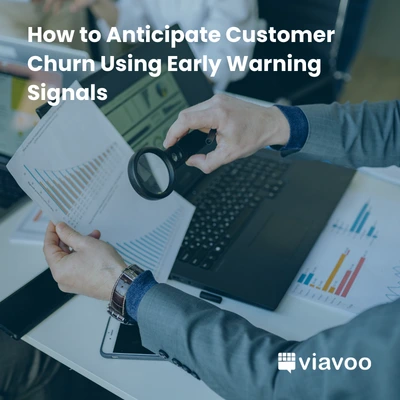 How to Anticipate Customer Churn Using Early Warning Signals